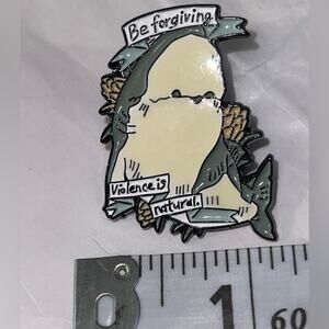 Be Forgiving Violence is Natural Pin Brooch